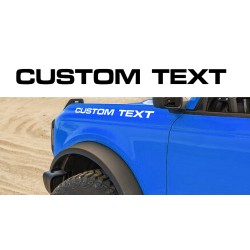 Custom Text fender hood letters ( Ford Bronco)