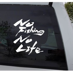 No Fishing No Life decal